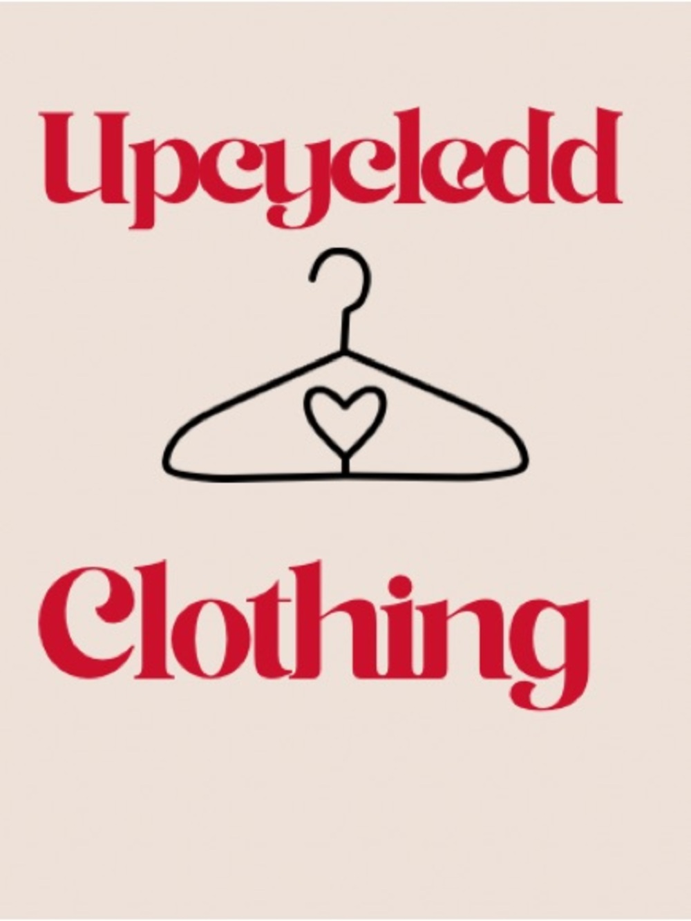 Welcome! To Upcycledd Clothing
